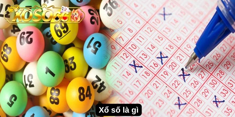Xổ Số SOXO66: Các Loại Hình Và Cách Đọc Bảng Cược 2 Xổ số SOXO66 là gì?